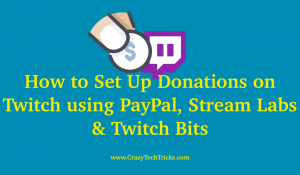 How to Set Up Donations on Twitch using PayPal, Stream Labs & Twitch