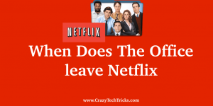 When Does The Office leave Netflix