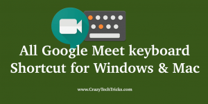 Google Meet keyboard Shortcuts for Windows & Mac