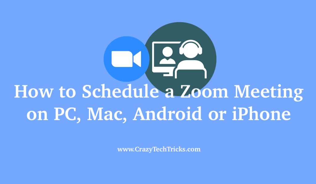 How to Schedule a Zoom Meeting on PC, Mac, Android or ...