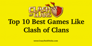 Top 10 Best Games Like Clash of Clans