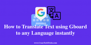 How to Translate Text using Gboard to any Language