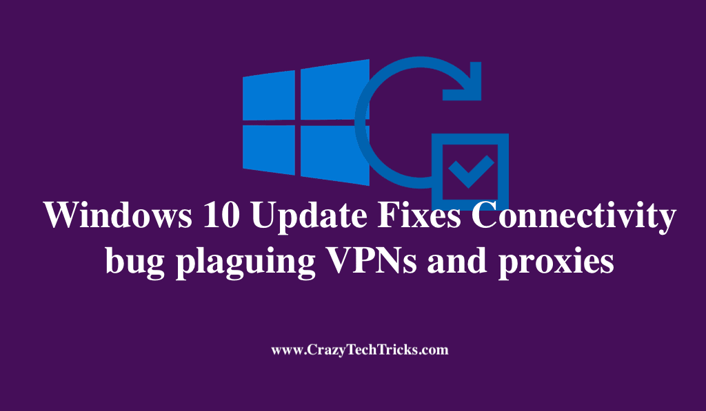 Windows 10 Update Fixes Connectivity