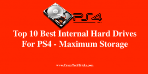 Best Internal Hard Drives For PS4