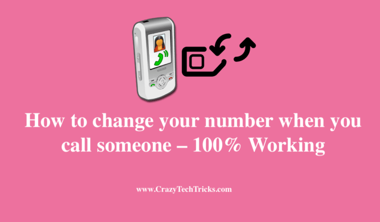 how-to-change-your-number-when-you-call-someone-100-working