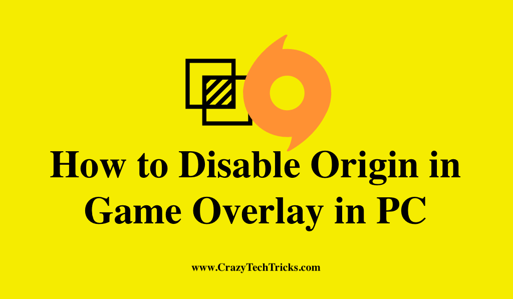 How to Disable Origin in Game Overlay
