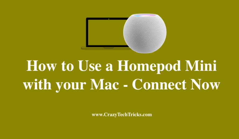 How to Use a Homepod Mini with your Mac - Connect Now - Crazy Tech Tricks