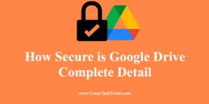 How Secure is Google Drive
