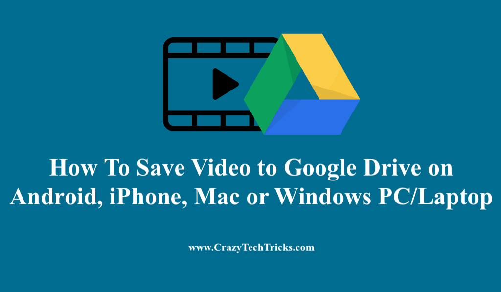 How To Save Video to Google Drive