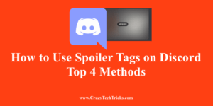 How to Use Spoiler Tags on Discord