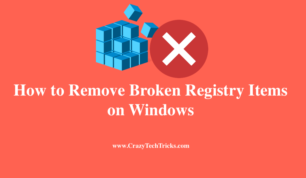 how to remove broken registry items from windows 10