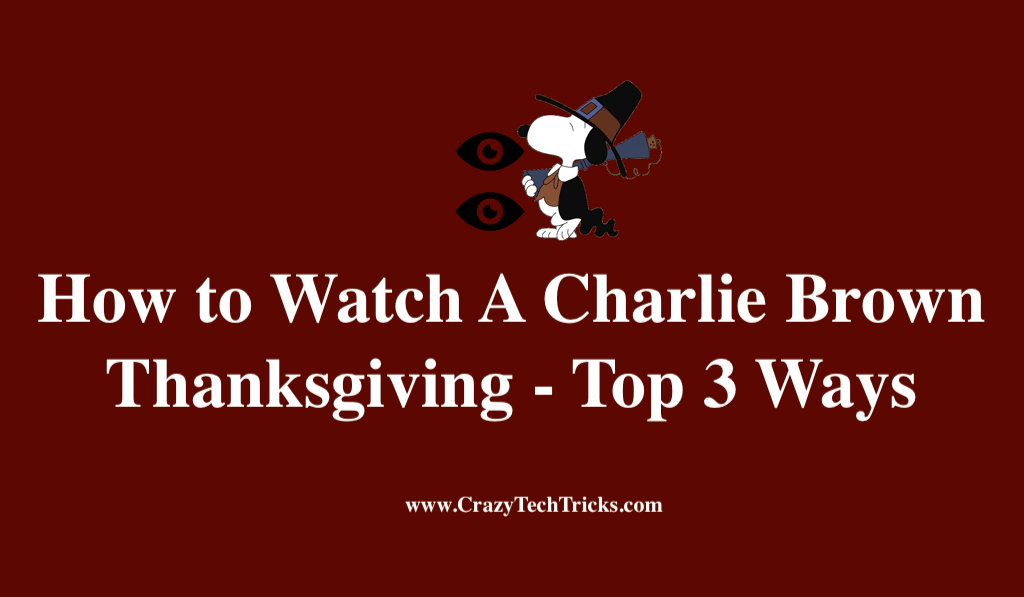 How to Watch A Charlie Brown Thanksgiving