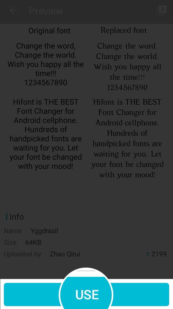 After downloading, hit on the "Use" icon - Using HiFont you can Change Fonts in Android - How to Change Fonts in Android Without Root - Change Complete Fonts