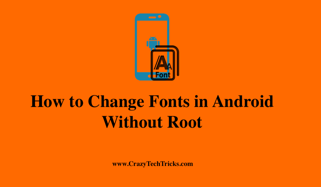 How to Change Fonts in Android Without Root 