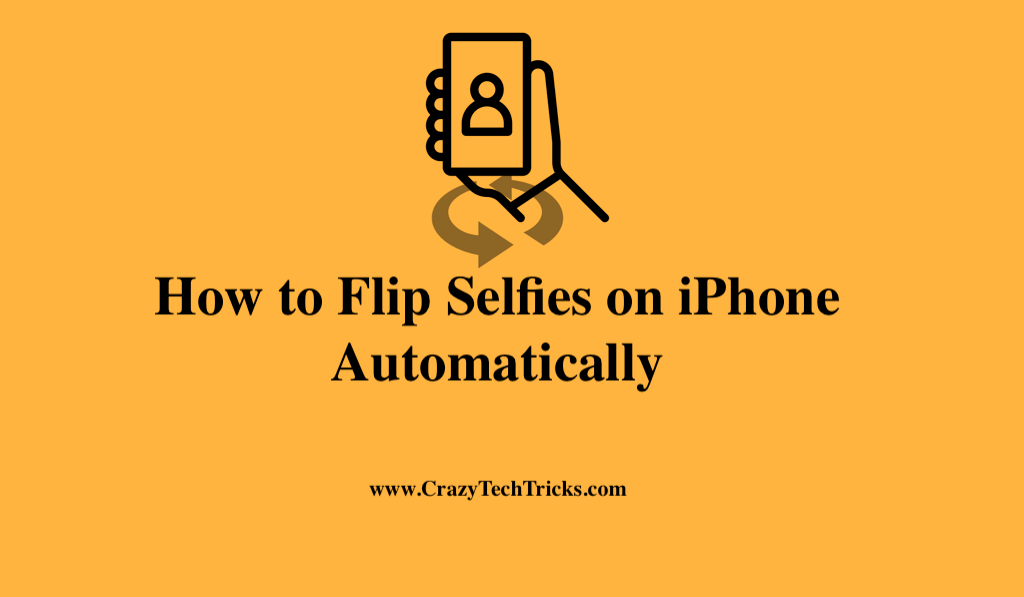 How to Flip Selfies on iPhone