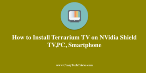 How to Install Terrarium TV on NVidia Shield