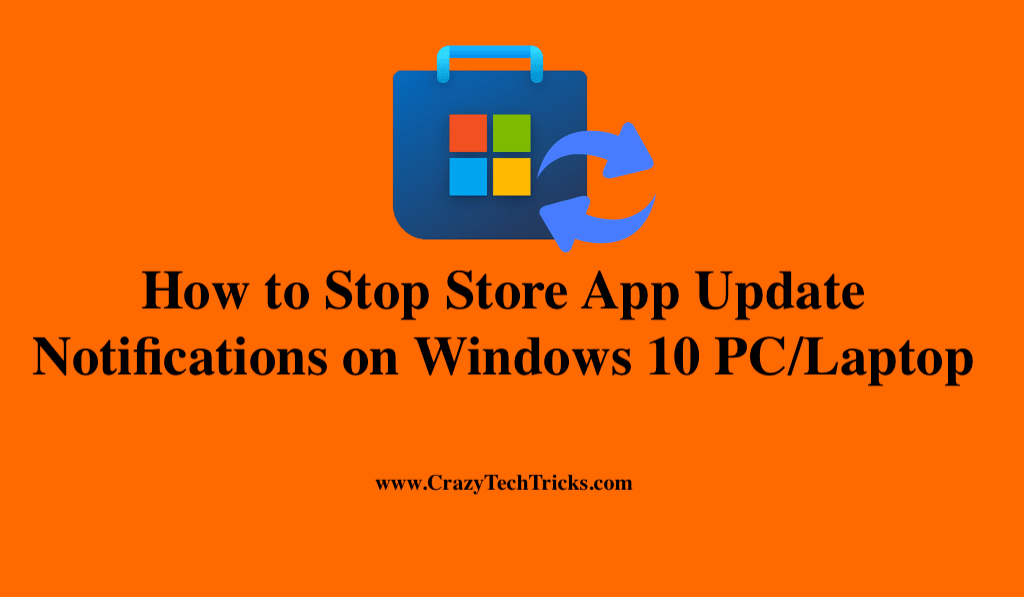 How to Stop Store App Update Notifications on Windows 10 PC