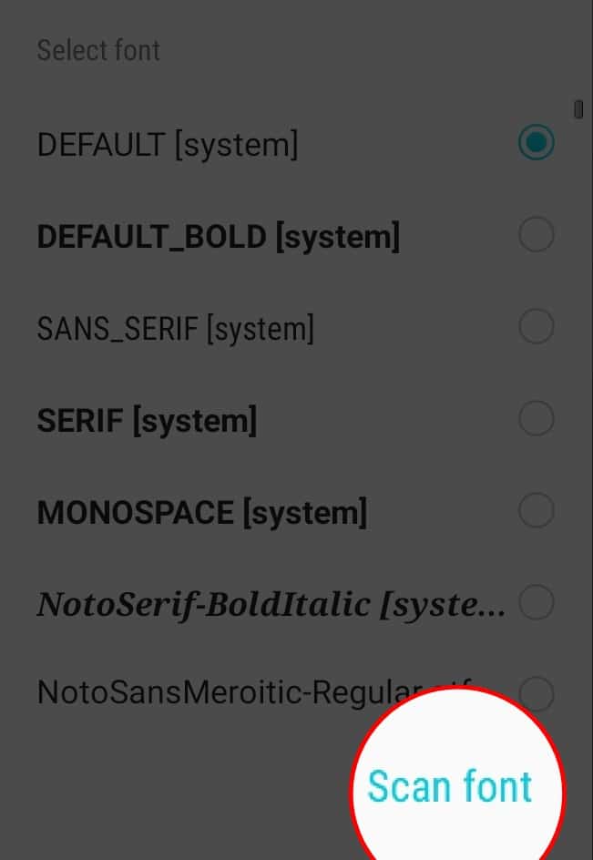 scan font button to get a preview of the fonts- How to Change Fonts in Android Without Root - Change Complete Fonts