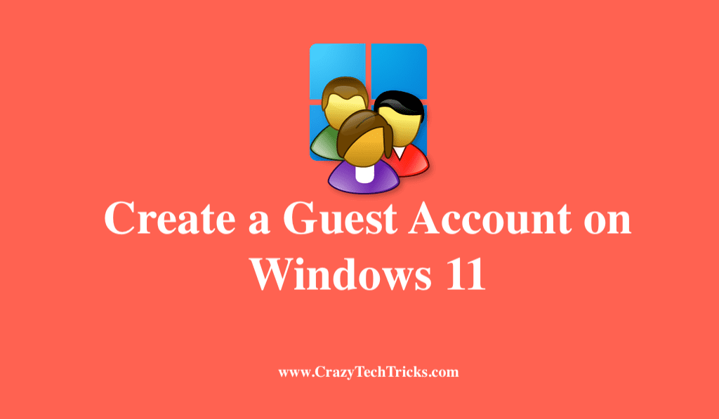 Create a Guest Account on Windows 11