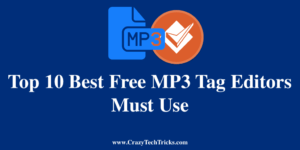 Top 10 Best Free MP3 Tag Editors
