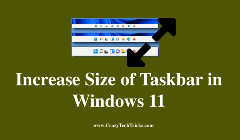 How To Increase Size Of Taskbar In Windows 11 - Top 3 Best Methods 