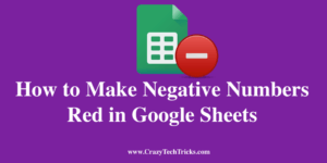 How to Make Negative Numbers Red in Google Sheets