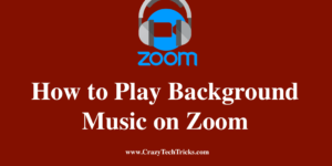 How to Play Background Music on Zoom