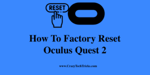How To Factory Reset Oculus Quest 2