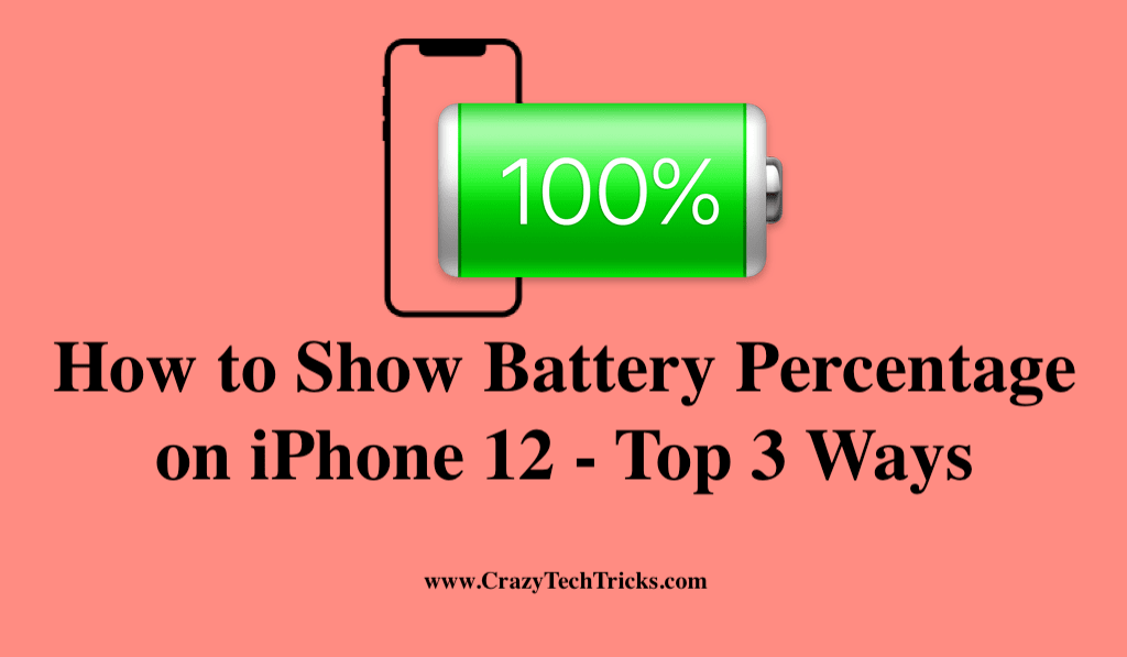 How to Show Battery Percentage on iPhone 12