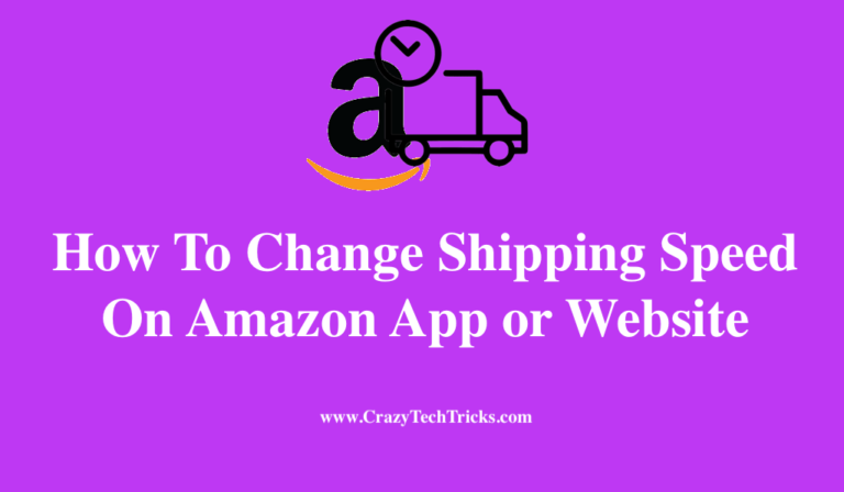 how-to-change-shipping-speed-on-amazon-app-or-website-crazy-tech-tricks