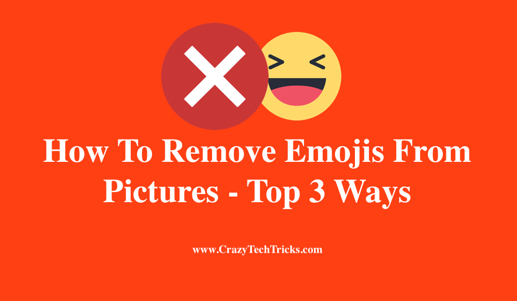 How To Remove Emojis From Pictures