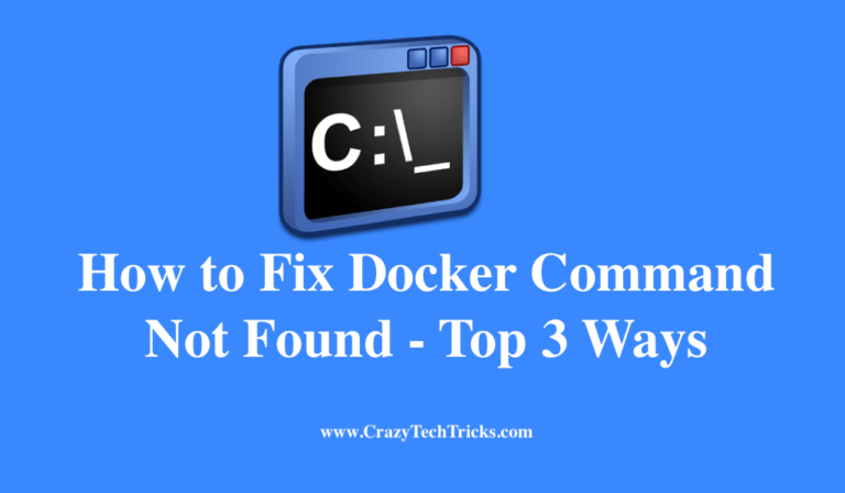 how-to-fix-docker-command-not-found-on-mac-windows-top-3-ways