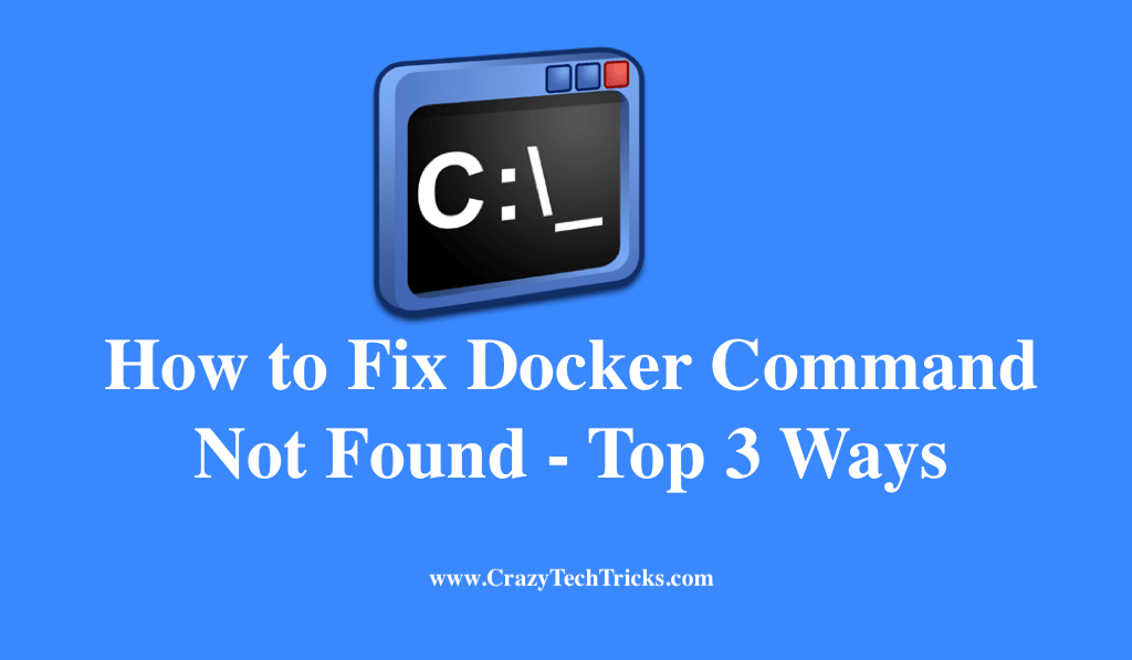 Fix Docker Command Not Found