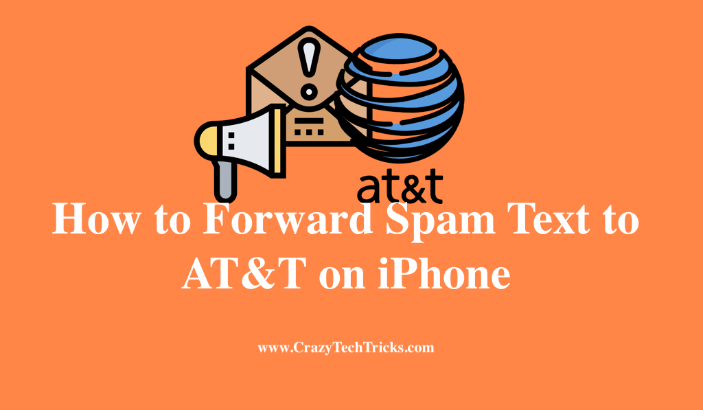 Forward Spam Text to AT&T on iPhone