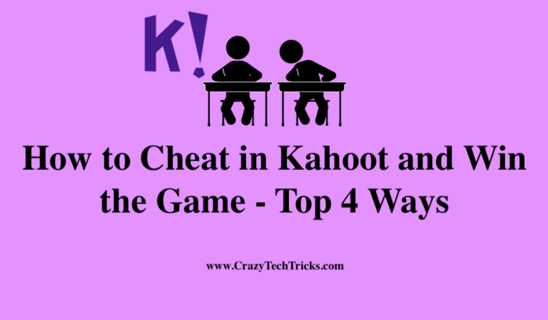 How to Cheat in Kahoot and Win the Game - Top 4 Ways - Crazy Tech Tricks