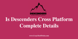 Is Descenders Cross Platform