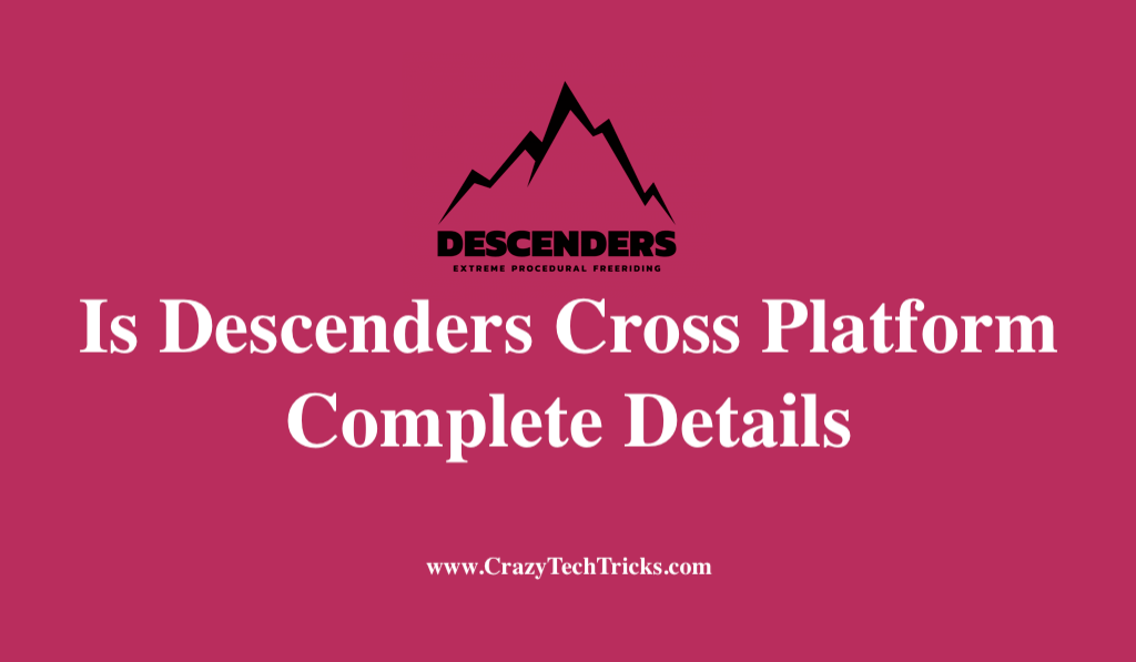 Is Descenders Cross Platform