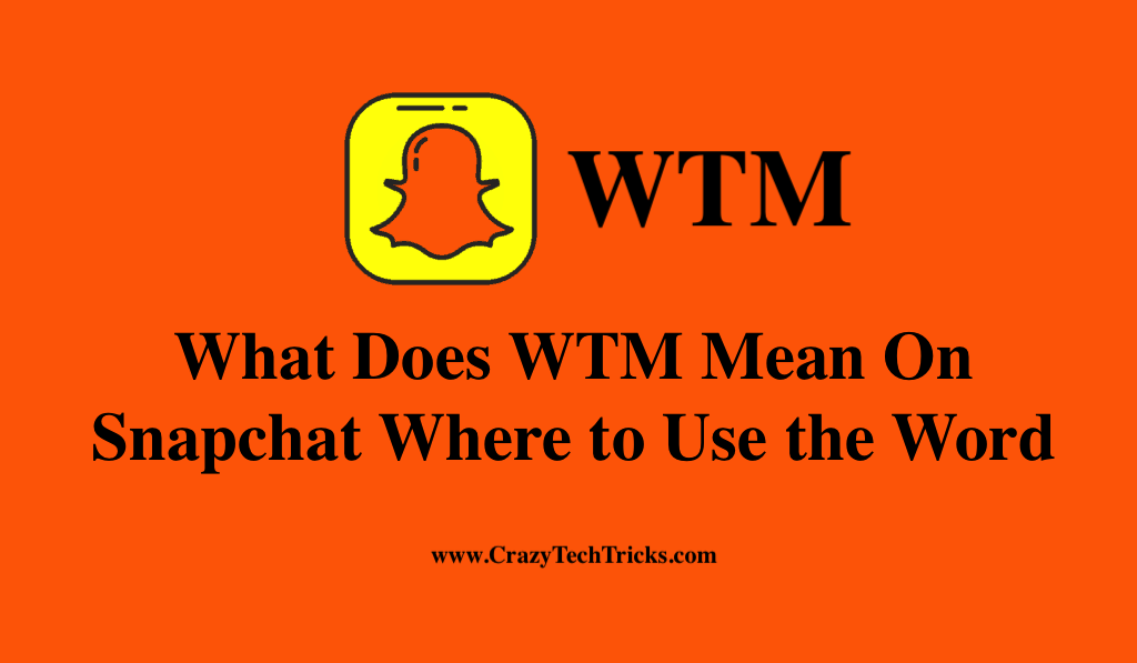 What Does WTM Mean?