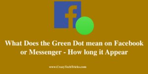 What Does the Green Dot mean on Facebook or Messenger