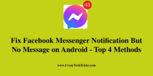 Fix Facebook Messenger Notification But No Message on Android