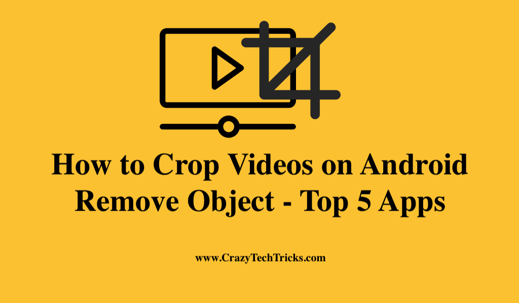 How to Crop Videos on Android