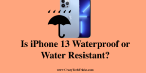 Is iPhone 13 Waterproof