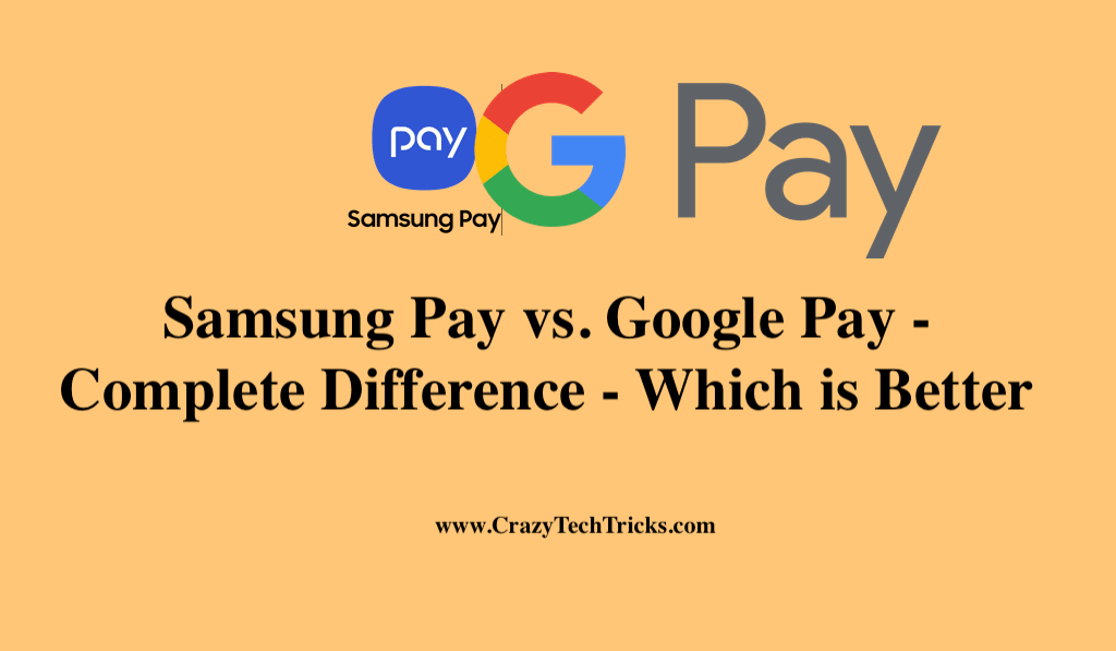 Samsung Pay vs. Google Pay 