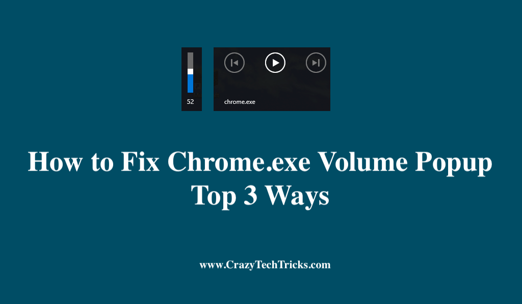 Fix Chrome.exe Volume Popup