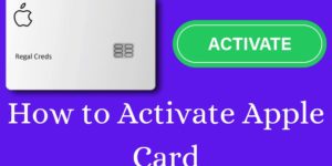 How to Activate Apple Card - Best 4 Methods