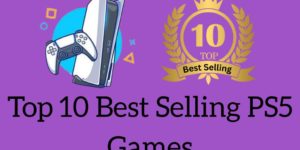 Top 10 Best Selling PS5 Games