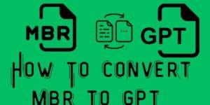 How to Convert MBR to GPT