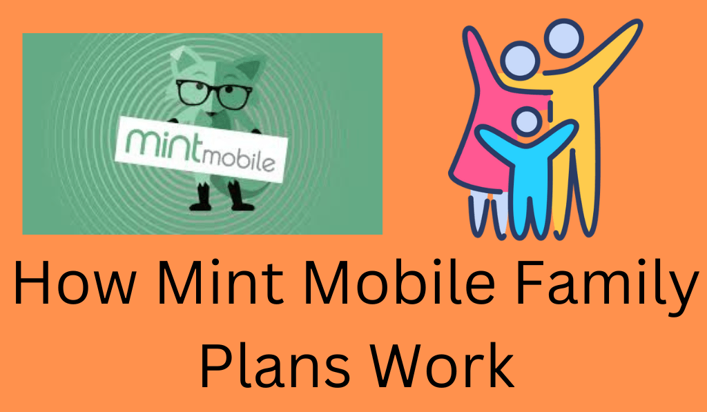 How Mint Mobile Family Plans Work- 4 Easy Steps of Process