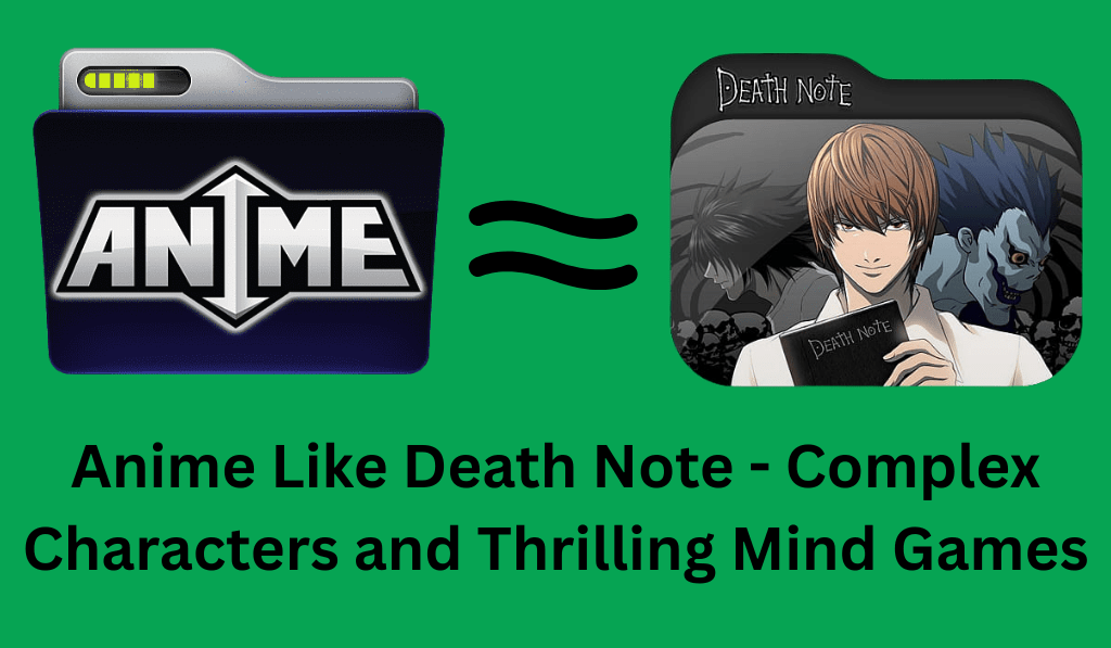 Anime Like Death Note - Complex Characters and Thrilling Mind Games - Top 6