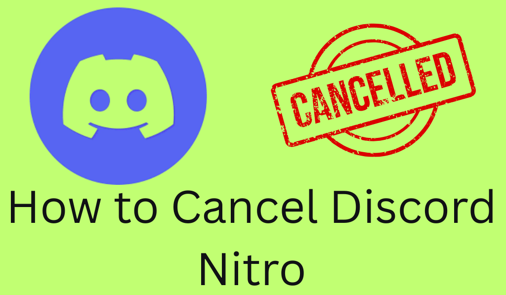 How to Cancel Discord Nitro